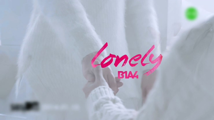 B1A4 《Lonely》 (华纳官方中字版) 1080P