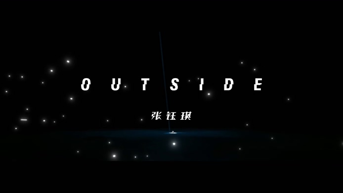 张钰琪 《Outside》 1080P