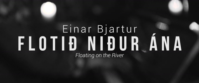 Einar Bjartur 《Floating on the 