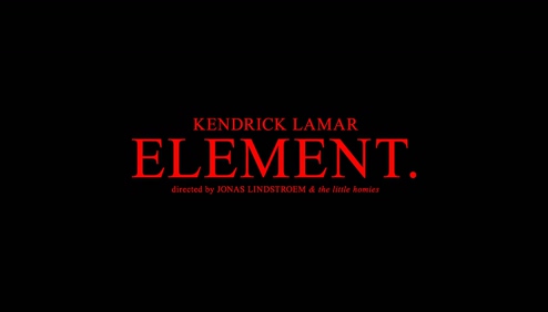 Kendrick Lamar 《ELEMENT》 1080P