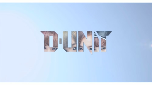 D-UNIT 《Look at your face and s