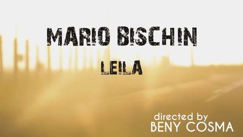 Mario Bischin《Leila》1080P